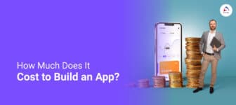 How Much Does It Cost to Build an App?