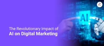 The Revolutionary Impact of AI on Digital Marketing
